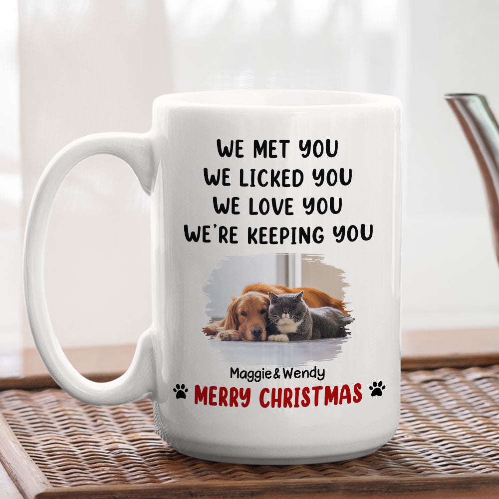 Custom Photo Christmas Birthday Gifts For Pet Lovers • We Licked And Love You Ver Pet Christmas Photo - Personalized Coffee Mug