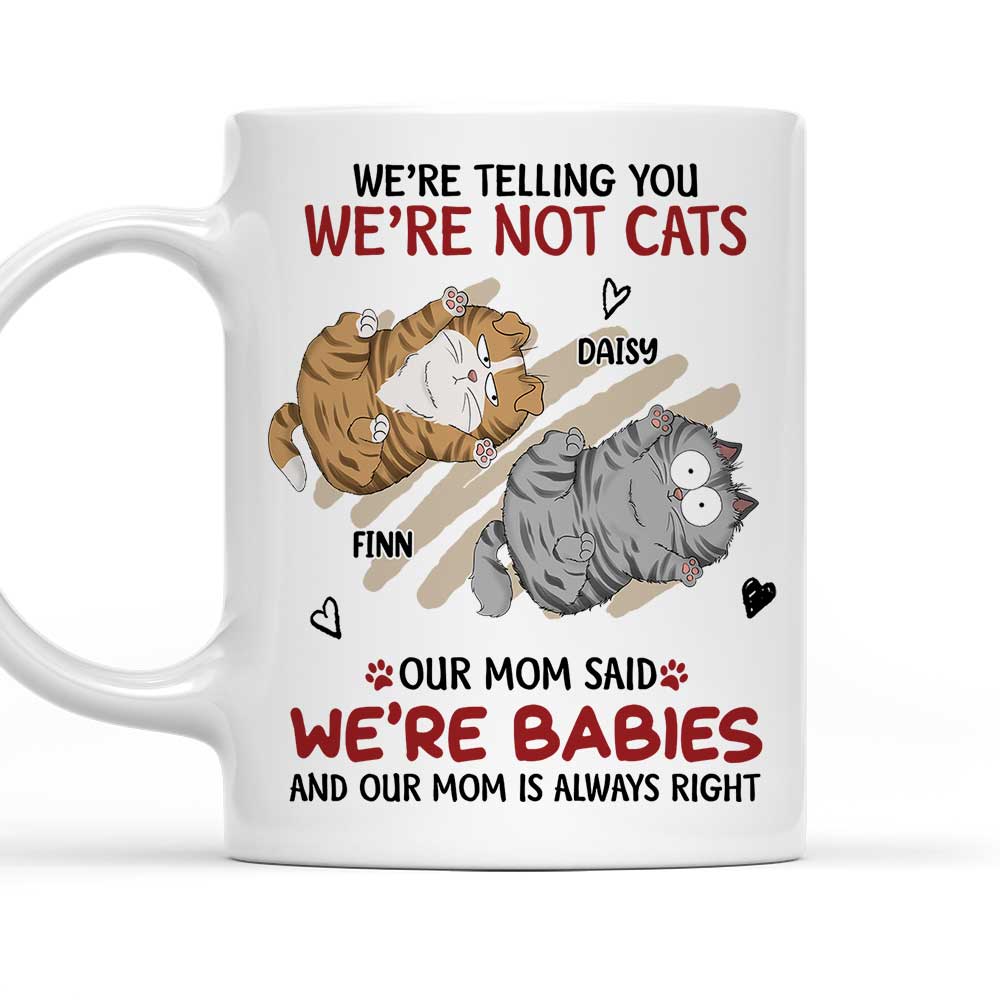 Custom Mother's day Birthday Gifts For Cat Mom, Cat Lovers • Im A Baby - Personalized Coffee Mug