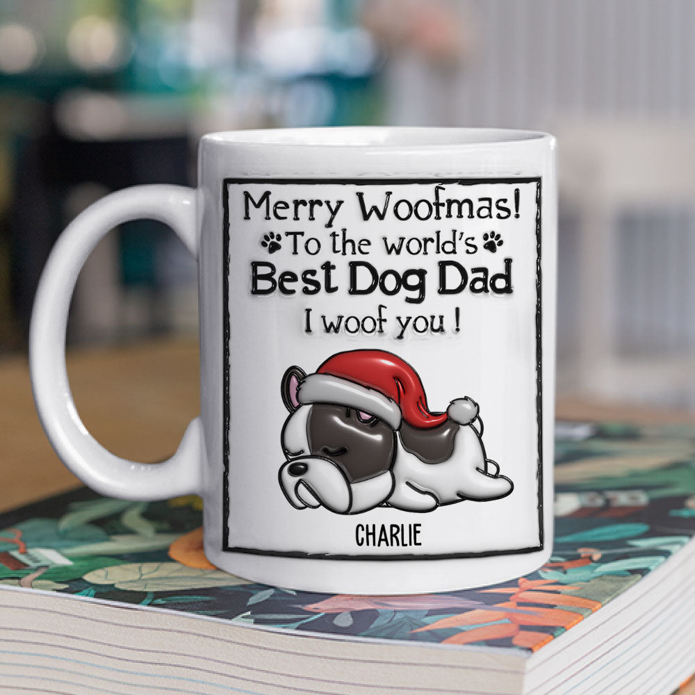Custom Christmas Birthday Gifts For Dog Lovers • Best Dog Dad Mom This Christmas - Personalized 3D Inflated Effect Mug