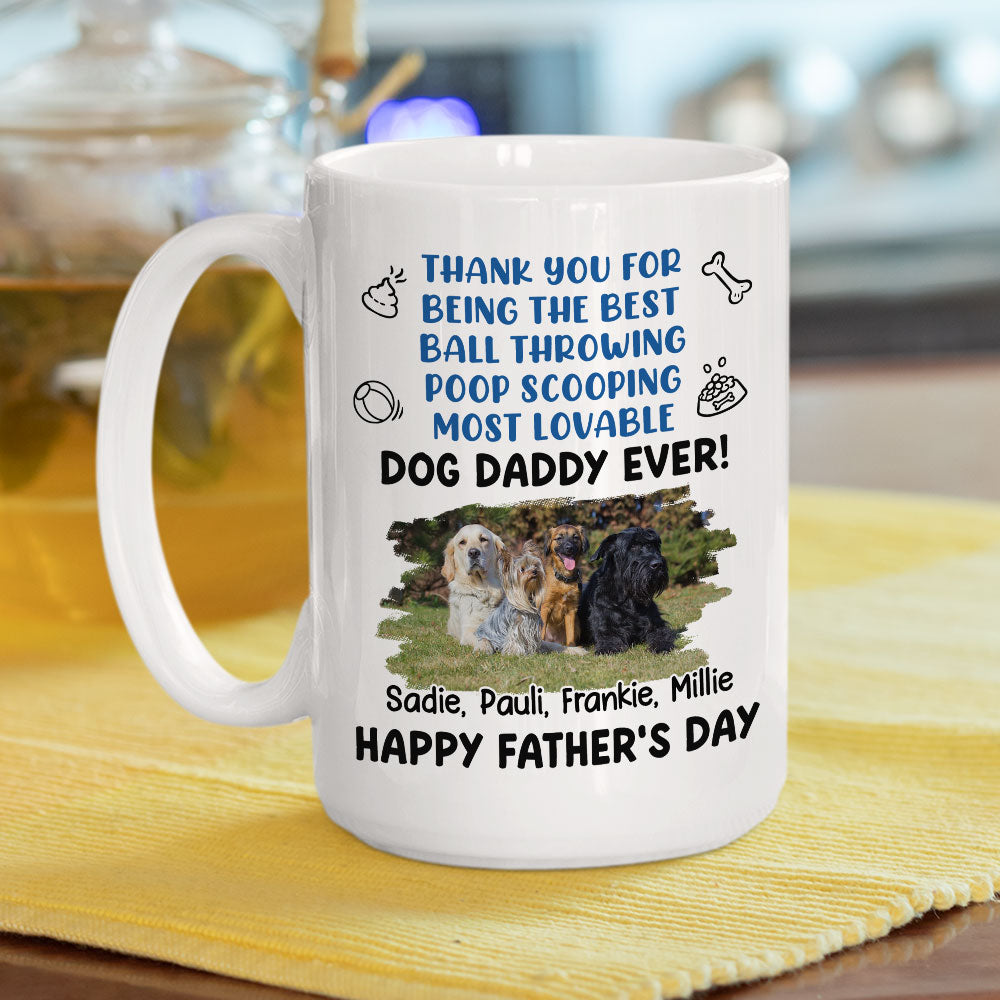 Custom Photo Father's day Birthday Gifts For Dog Dad, Dog Lovers • Most Lovable Daddy Ever Photo - Personalized Coffee Mug