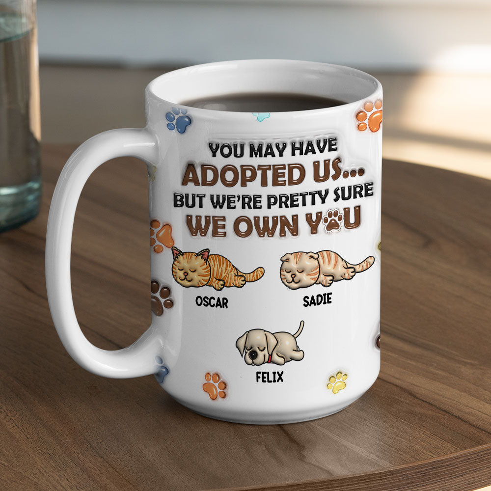 Custom Mother's day Birthday Gifts For Cat Mom, Cat Lovers • We Sure We Own You Version 2 - Personalized 3D Inflated Effect Mug