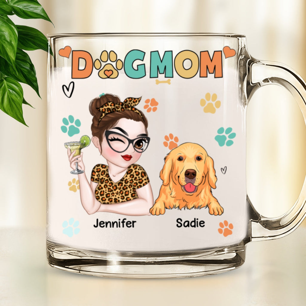 Custom Mother's day Birthday Gifts For Dog Mom, Dog Lovers • Lovely Mom Of The Dog - Personalized Glass Mug