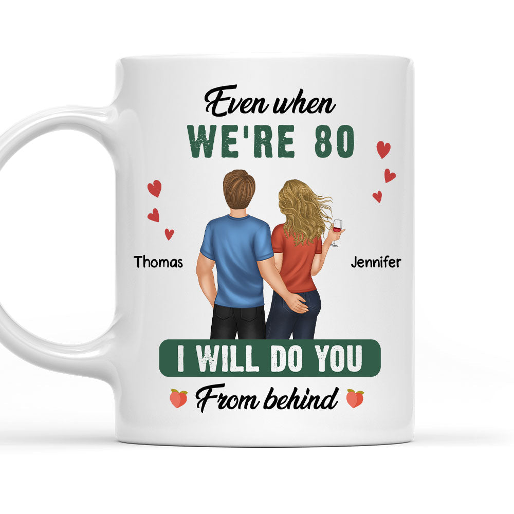 Do You From Behind - Personalized Coffee Mug
