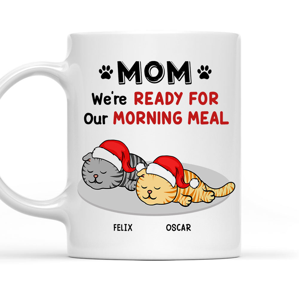 Custom Photo Mother's day Birthday Gifts For Cat Mom, Cat Lovers • Ready For Morning Meal - Personalized Coffee Mug