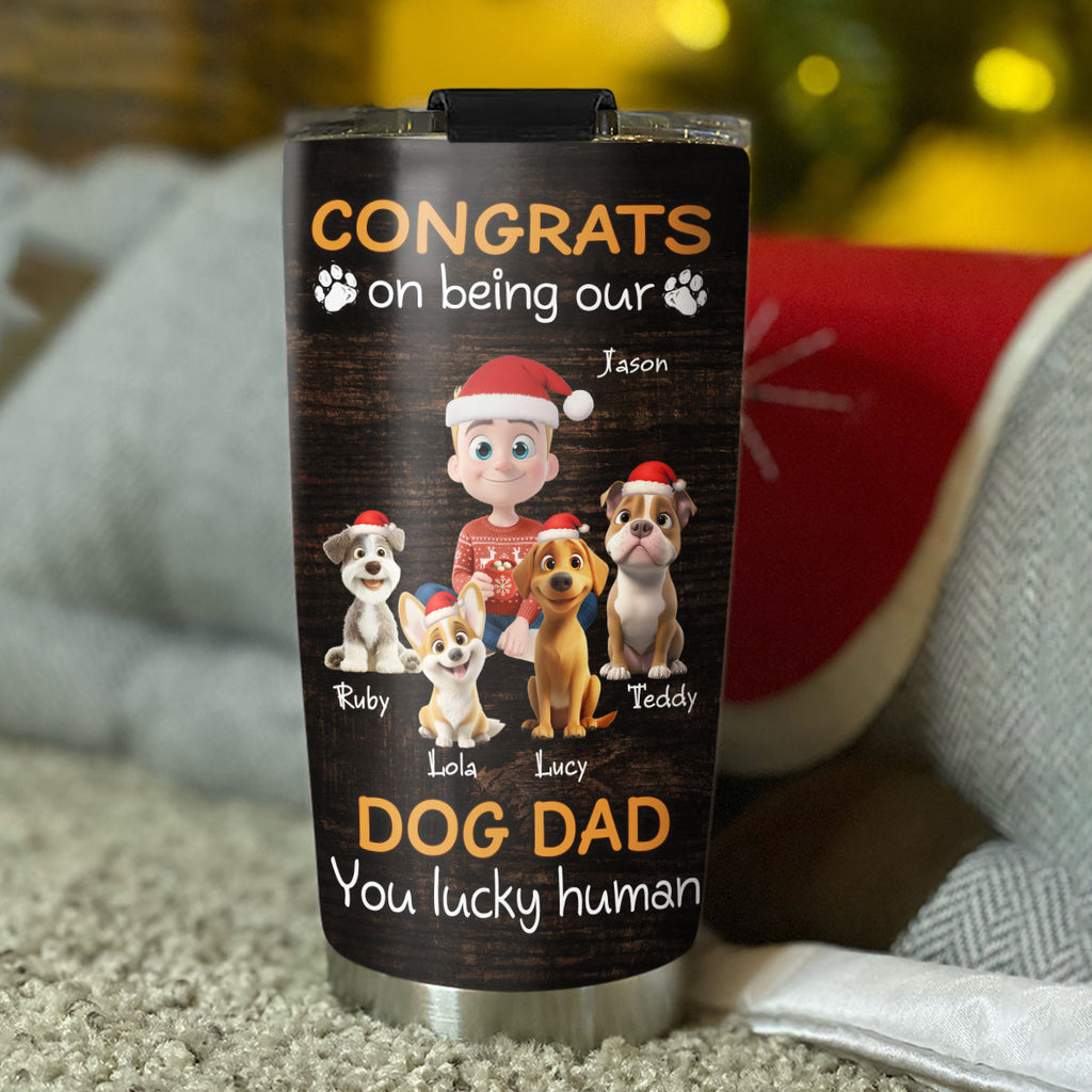 Custom Christmas Birthday Gifts For Dog Dad, Dog Lovers • Congrats On Being Our Dad Cartoon - Personalized Tumbler