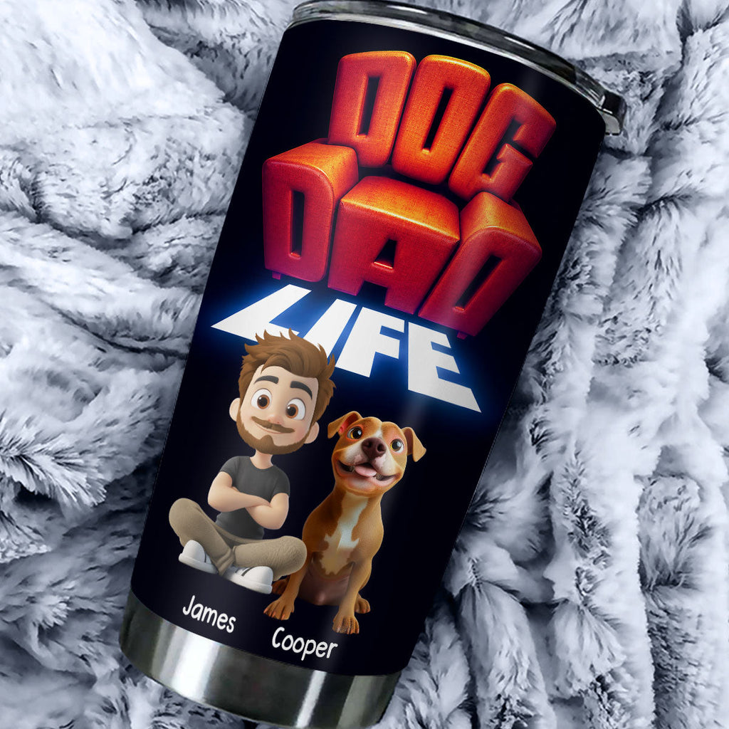 Custom Father's day Birthday Gifts For Dog Dad, Dog Lovers • Dog Dad Life - Personalized Tumbler