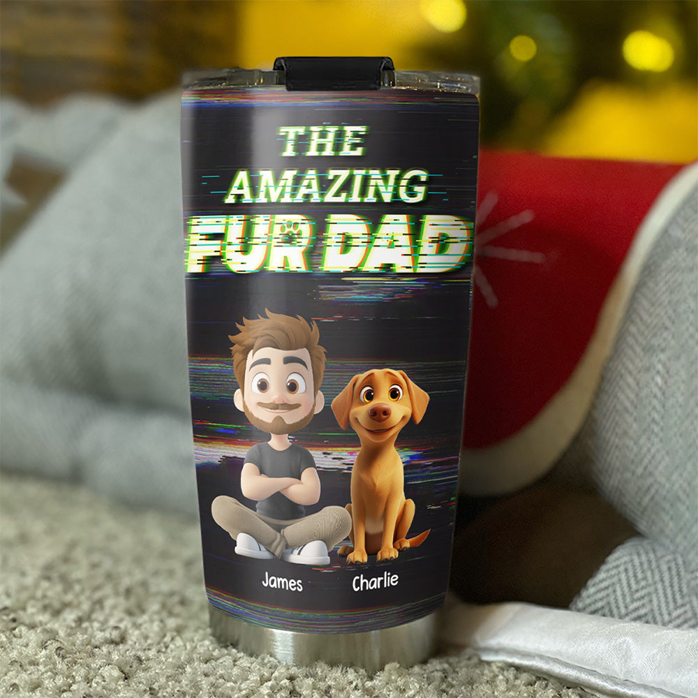 Custom Father's day Birthday Gifts For Pet Dad, Pet Lovers • This Is Our Awesome Pet Dad - Personalized Tumbler