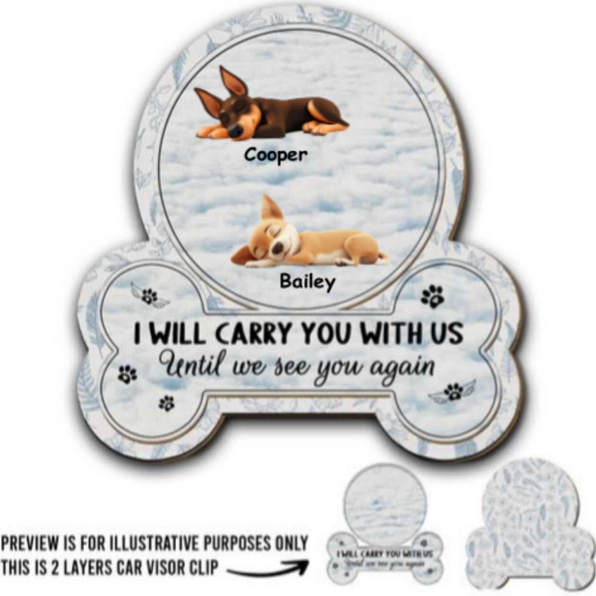 I Will Carry My Pet With Me - Personalized Car Visor Clip