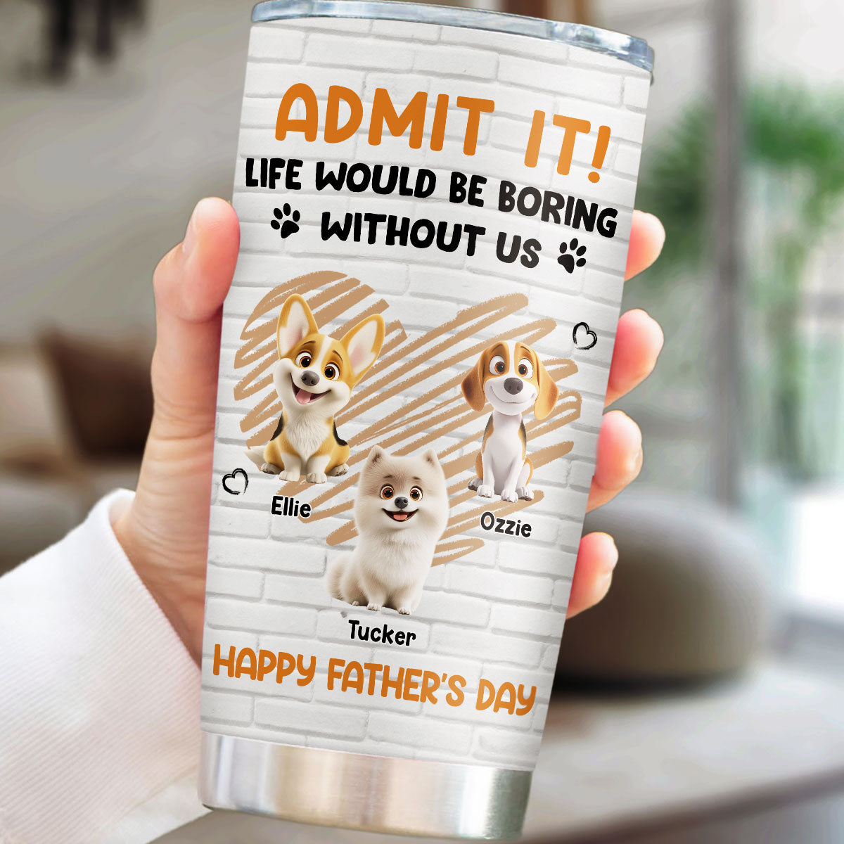 Custom Father's day Birthday Gifts For Dog Dad, Dog Lovers • Admit It Dad Orange - Personalized Tumbler