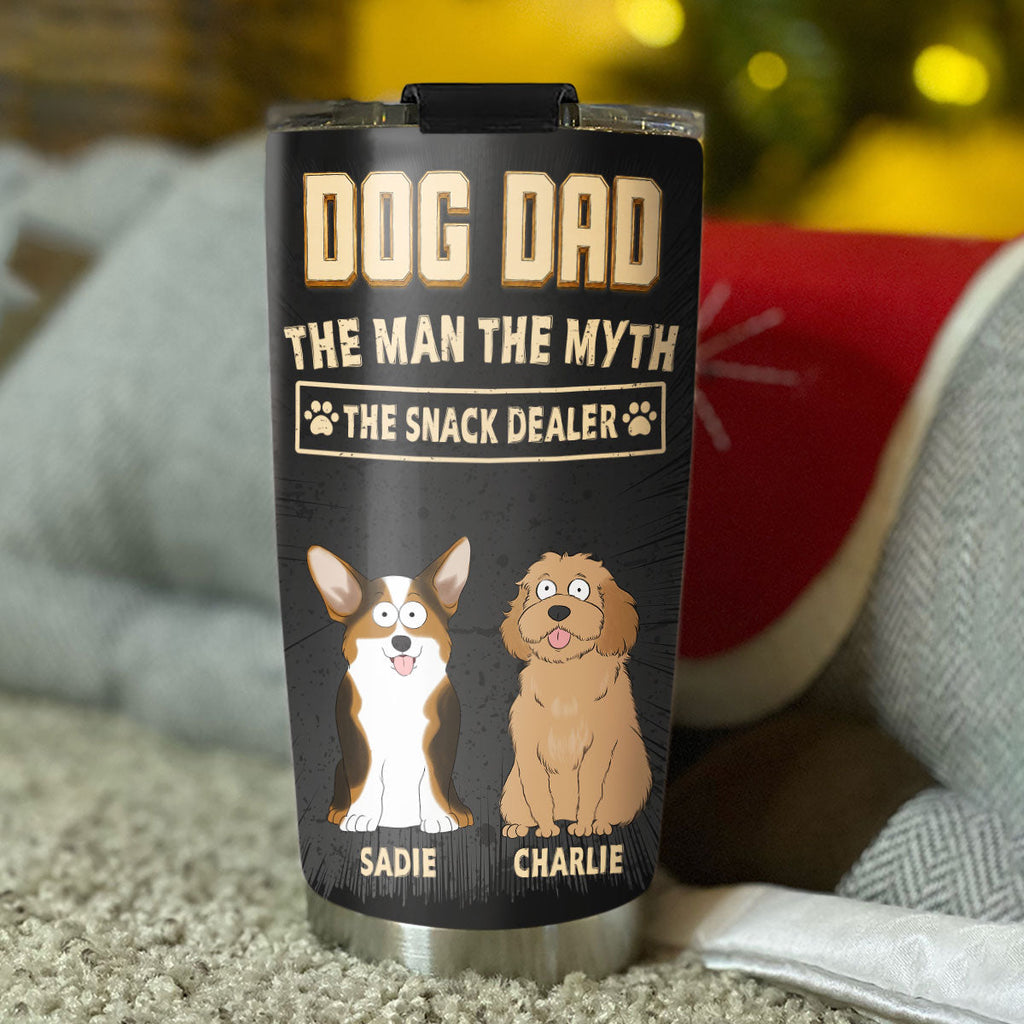 Custom Father's day Birthday Gifts For Dog Dad, Dog Lovers • The Snack Dealer Dog Dad - Personalized Tumbler