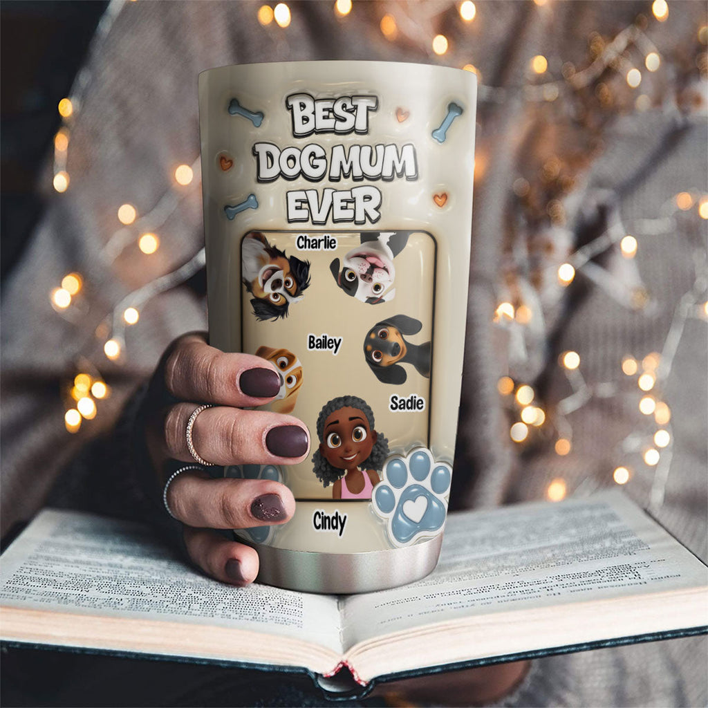 Custom Mother's day Birthday Gifts For Dog Mom, Dog Lovers • Proud Lovely Dog Mom Version 2 - Personalized 3D Inflated Effect Tumbler