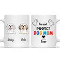 Custom Christmas Birthday Gifts For Dog Lovers • Perfect Dog Mom - Personalized Coffee Mug