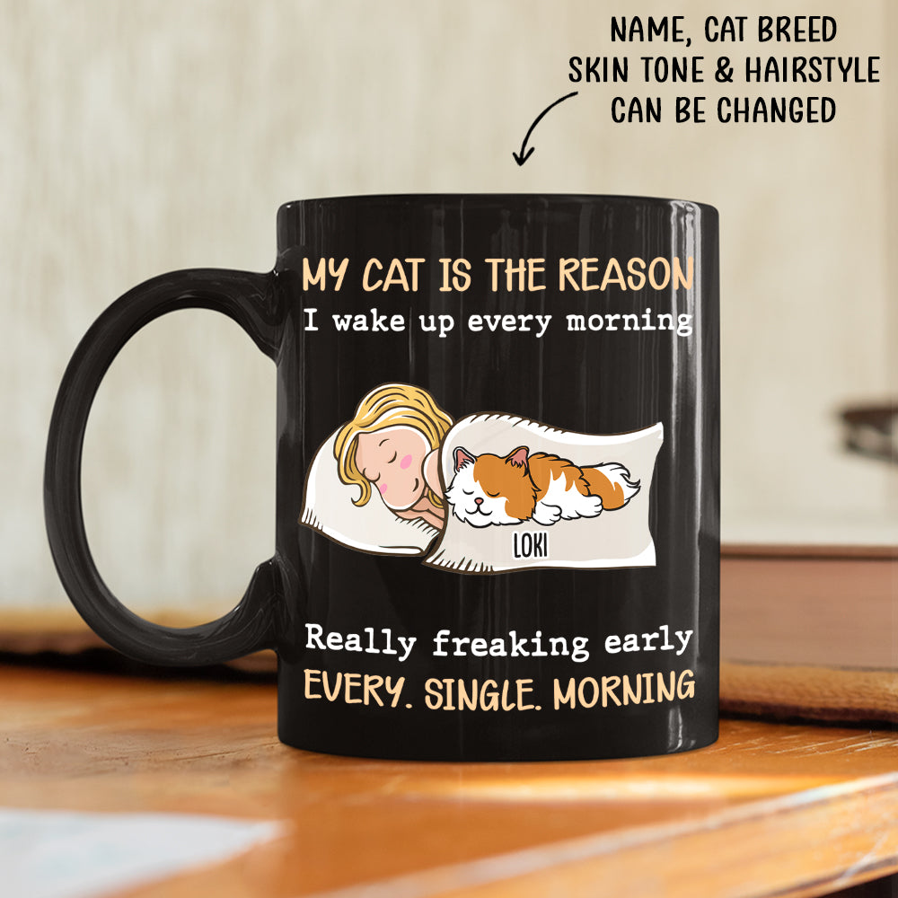 Custom Mother's day Birthday Gifts For Cat Mom, Cat Lovers • My Cat Is The Reason - Personalized Coffee Mug