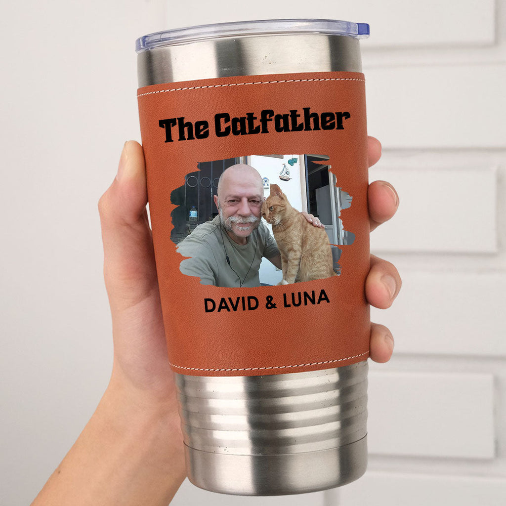 Custom Photo Father's day Birthday Gifts For Cat Dad, Cat Lovers • The Catfather Photo - Personalized Leather Tumbler