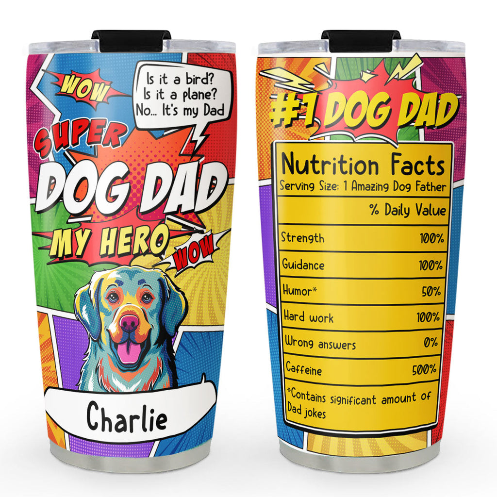 Custom Christmas Birthday Gifts For Dog Dad, Dog Lovers • Super Dog Dad - Personalized Tumbler