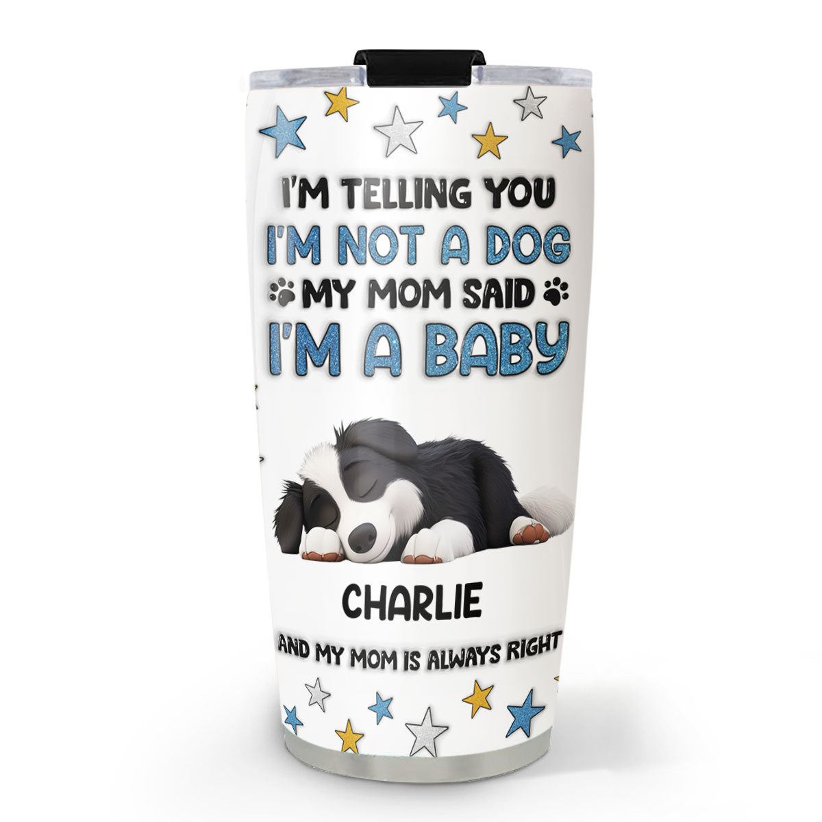 Custom Mother's day Birthday Gifts For Dog Mom, Dog Lovers • I Am Telling You - Personalized 3D Inflated Effect Tumbler