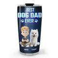 Custom Father's day Birthday Gifts For Dog Dad, Dog Lovers • Dog Dad Blue - Personalized Tumbler