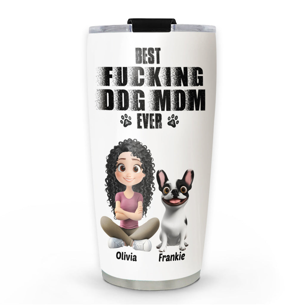 Custom Christmas Birthday Gifts For Dog Mom, Dog Lovers • Best Mom Ever - Personalized Tumbler