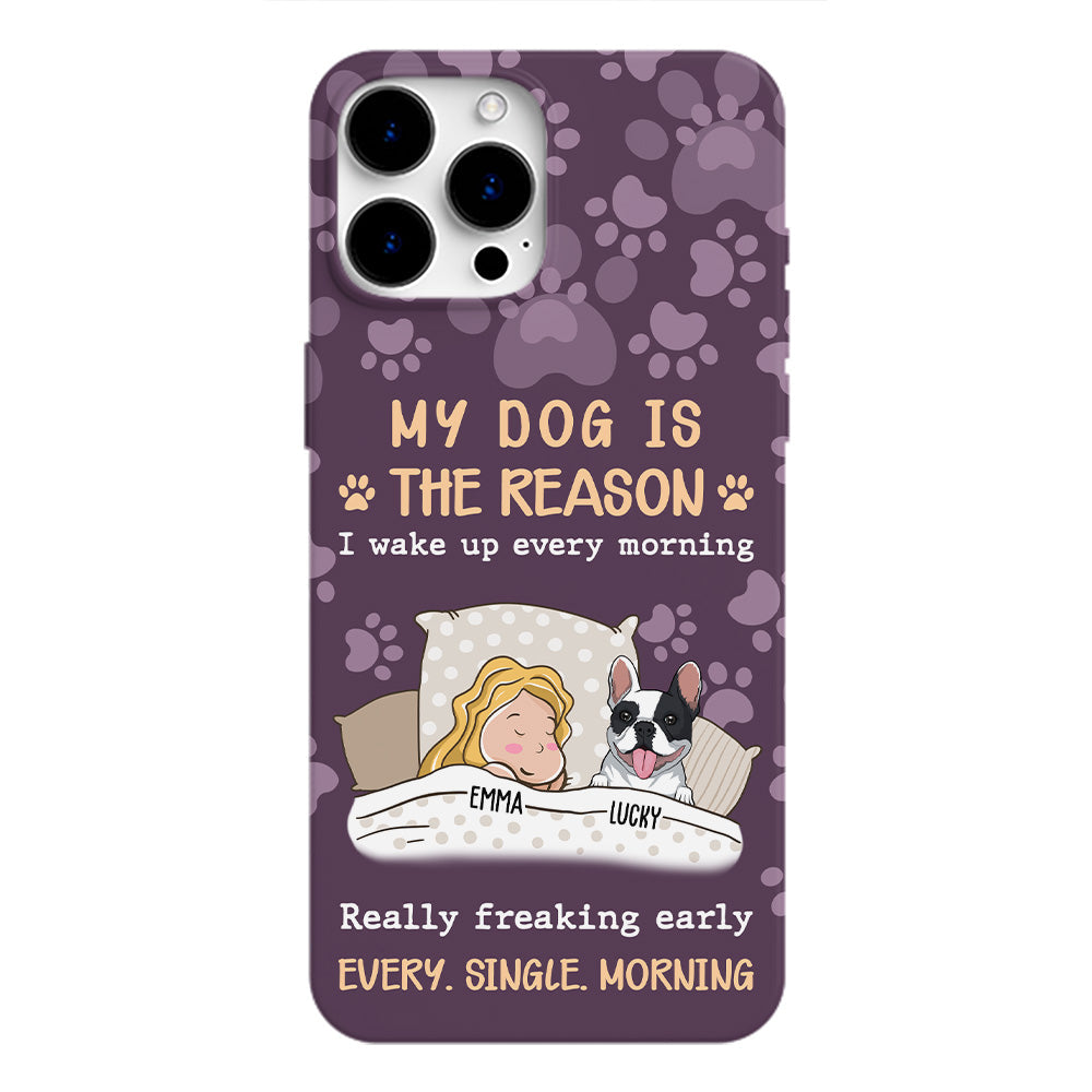 My Dog Is The Reason - Personalized Phone Case