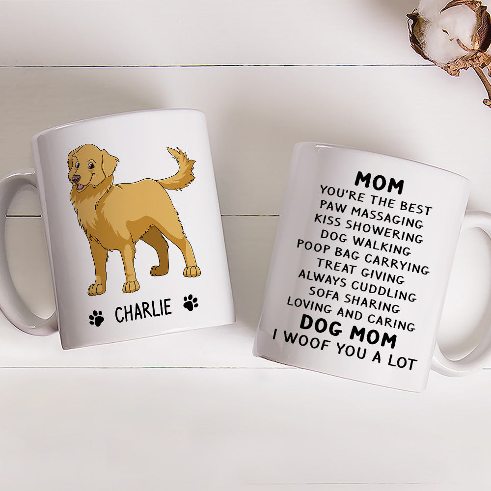Custom Mother's day Birthday Gifts For Dog Mom, Dog Lovers • Woof You A Lot - Personalized Coffee Mug