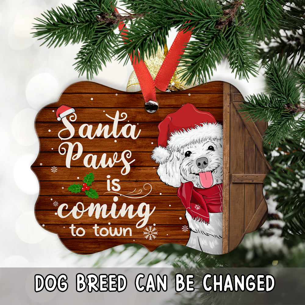 Santa Paws Is Coming - Personalized Aluminum Ornament