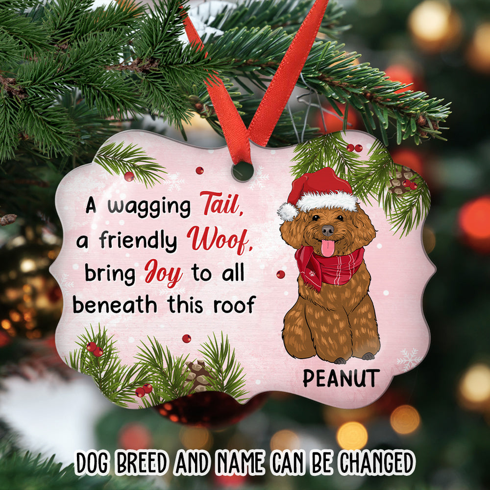 Custom Christmas Decor Home Birthday Gifts For Dog Mom, Dog Lovers • Bring Joy - Personalized Aluminum Ornament