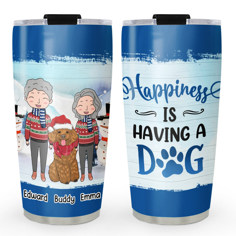 Custom Christmas Birthday Gifts For Dog Lovers • Happiness Is Having A Dog - Personalized Tumbler