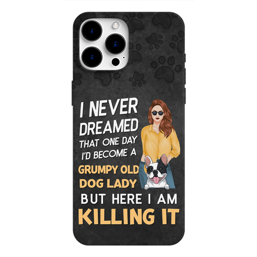 Grumpy Dog Lady - Personalized Phone Case