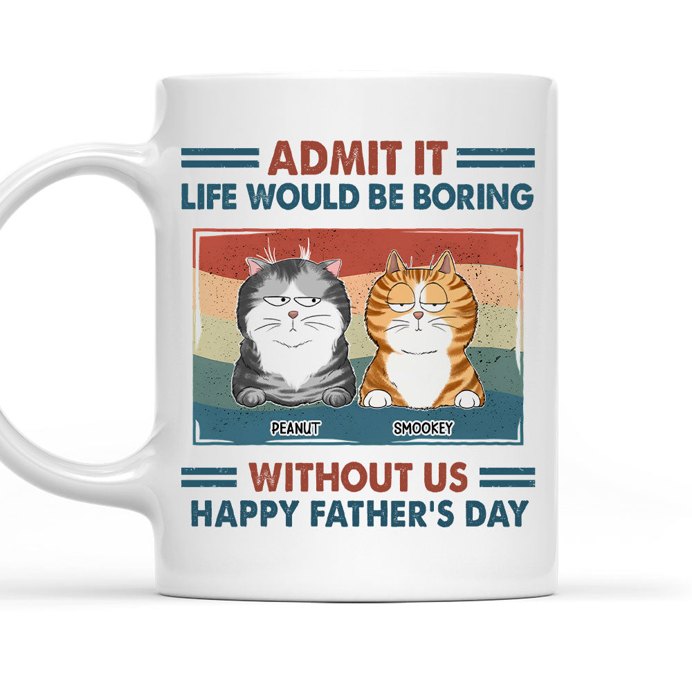 Custom Photo Christmas Birthday Gifts For Dog Dad, Dog Lovers • Admit It Life Would Be Boring - Personalized Coffee Mug