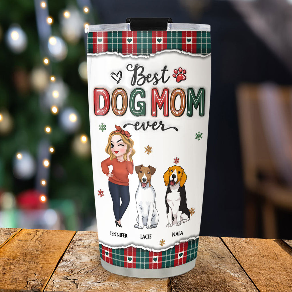 Custom Mother's day Birthday Gifts For Dog Mom, Dog Lovers • Best Dog Mom Ever Merry Christmas - Personalized 3D Inflated Effect Tumbler