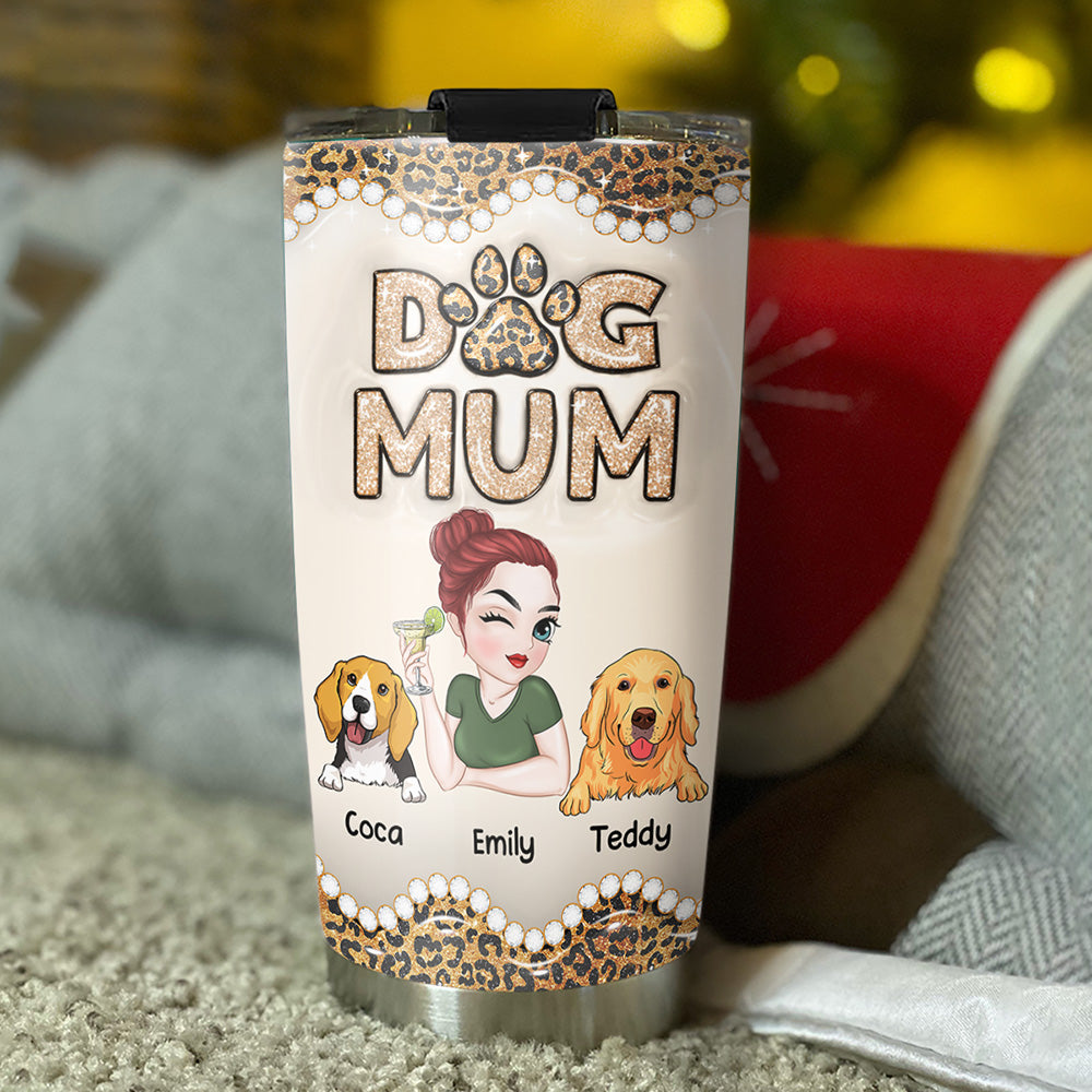 Custom Christmas Birthday Gifts For Dog Mom, Dog Lovers • This Is My Dog Mom - Personalized 3D Inflated Effect Tumbler