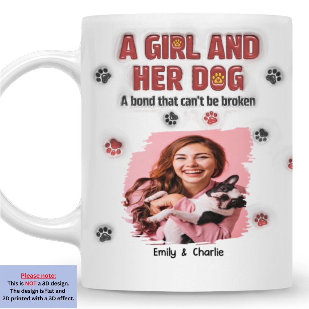Custom Photo Christmas Birthday Gifts For Dog Mom, Dog Lovers • A Girl And Her Dog Version 2 Photo - Personalized 3D Inflated Effect Mug