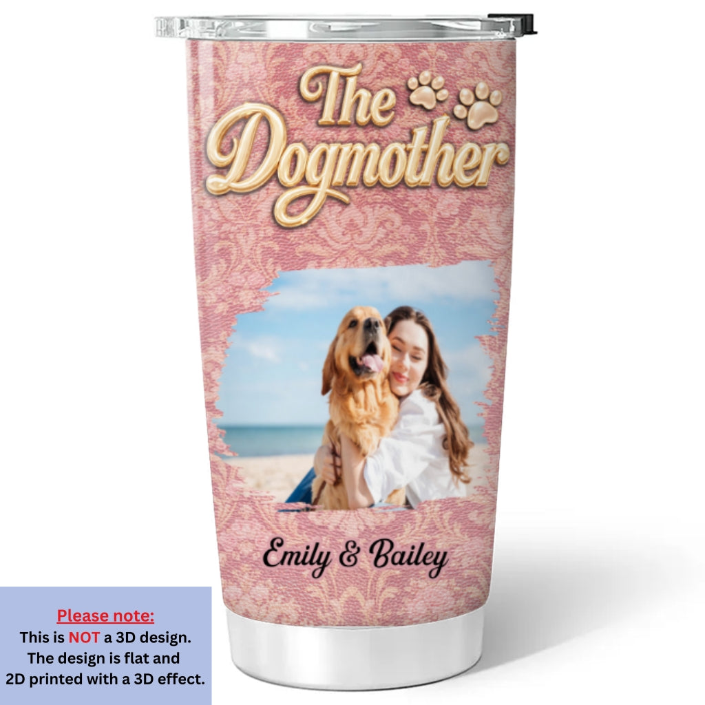 Custom Photo Christmas Birthday Gifts For Dog Mom, Dog Lovers • Dog Mother Of The Year Photo - Personalized 3D Effect Tumbler
