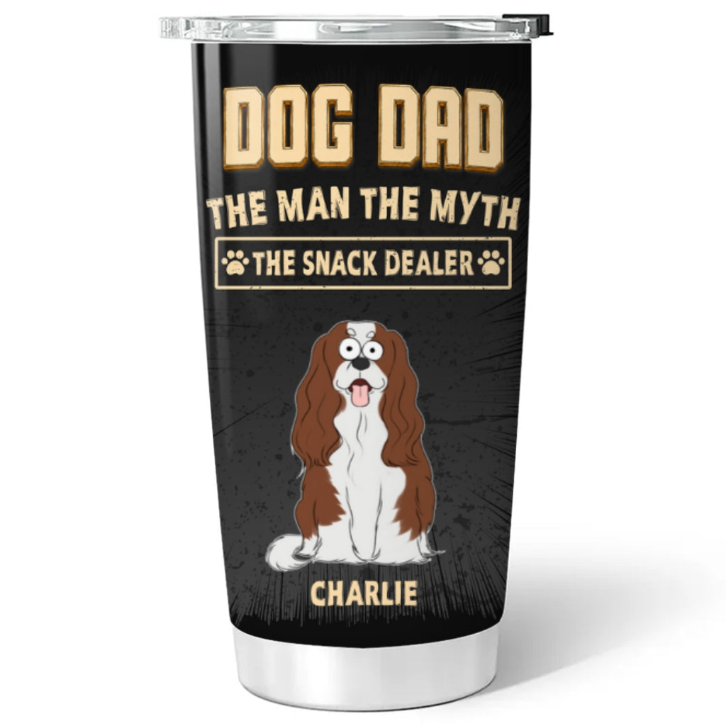 Custom Father's day Birthday Gifts For Dog Dad, Dog Lovers • The Snack Dealer Dog Dad - Personalized Tumbler