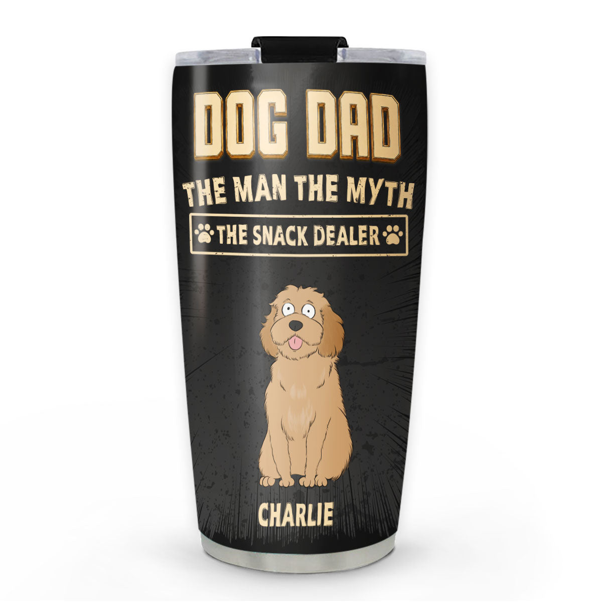 Custom Father's day Birthday Gifts For Dog Dad, Dog Lovers • The Snack Dealer Dog Dad - Personalized Tumbler