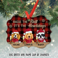 Raise The Ruff - Personalized Aluminum Ornament