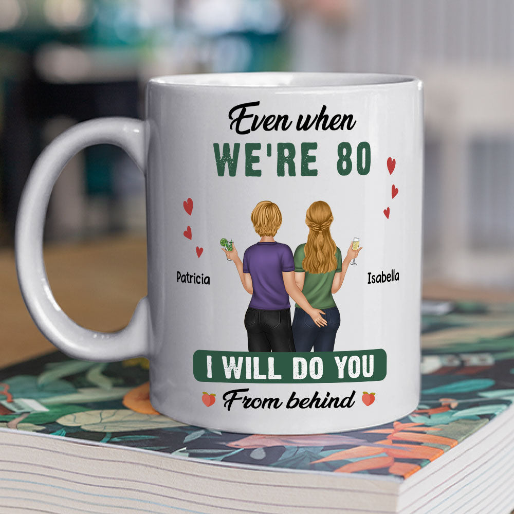 Do You From Behind - Personalized Coffee Mug