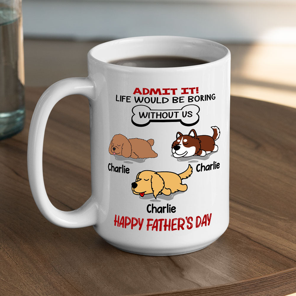 Custom Photo Christmas Birthday Gifts For Dog Lovers • Life Would Be Boring Without Pet - Personalized Coffee Mug
