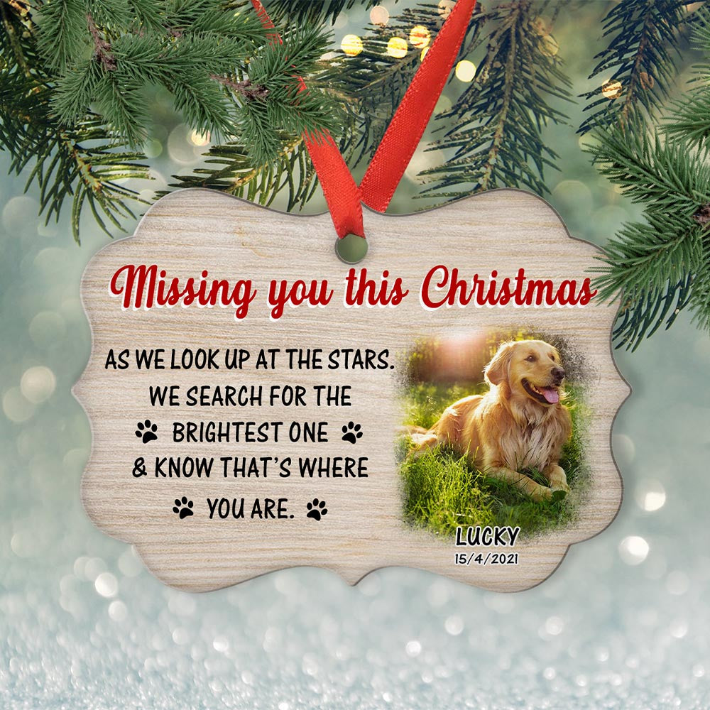 Custom Christmas Memorial Sympathy Gifts For Dogs, Cats • Missing You This Christmas - Personalized Aluminum Ornament