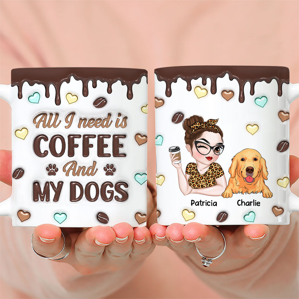 Custom Mother's day Birthday Gifts For Dog Mom, Dog Lovers • Coffee And Dog - Personalized 3D Inflated Effect Mug