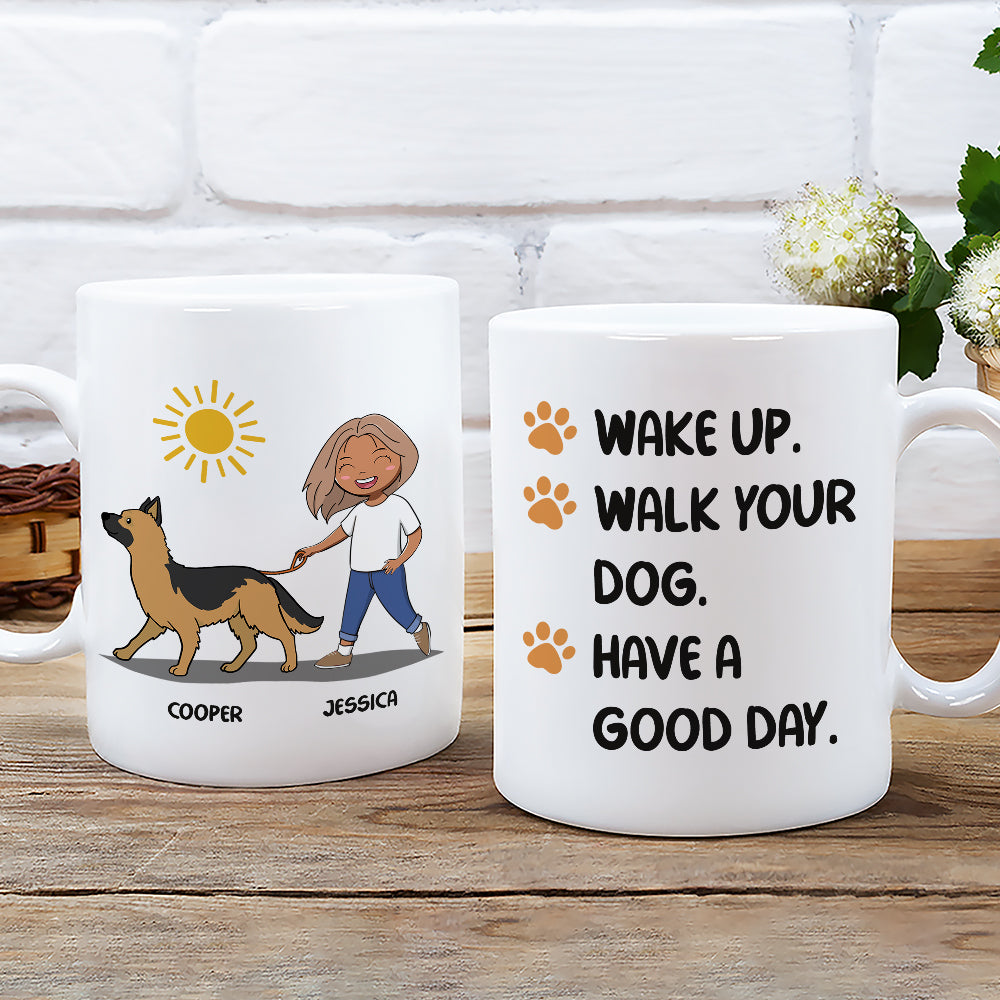 Custom Mother's day Birthday Gifts For Dog Mom, Dog Lovers • Wake Up Walk Dog - Personalized Coffee Mug