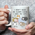 Custom Mother's day Birthday Gifts For Cat Mom, Cat Lovers • Don't Need Alarm Clock - Personalized Coffee Mug
