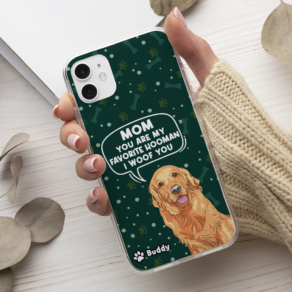 Dog Favorite Human - Personalized Phone Case