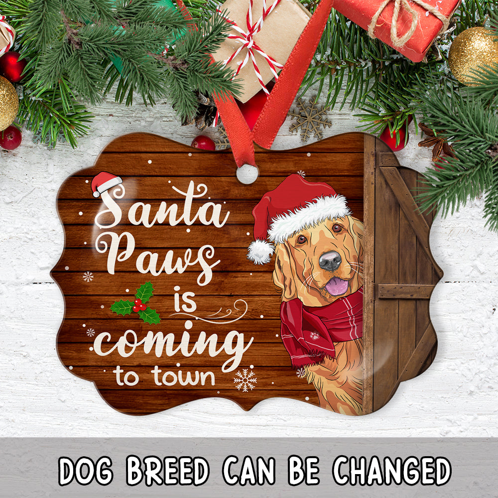 Santa Paws Is Coming - Personalized Aluminum Ornament