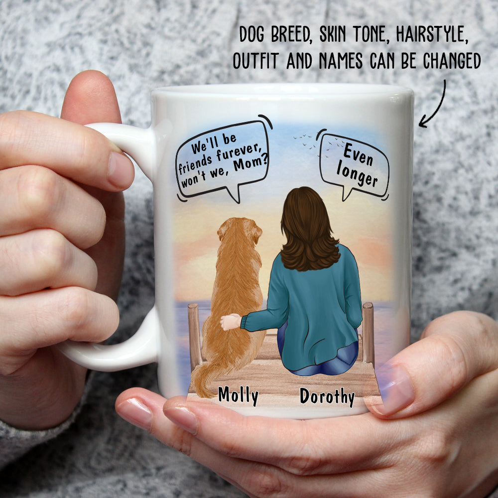 Custom Mother's day Birthday Gifts For Dog Mom, Dog Lovers • Friend Forever - Personalized Coffee Mug