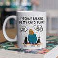 Custom Mother's day Birthday Gifts For Cat Mom, Cat Lovers • Talking To Cats - Personalized Coffee Mug