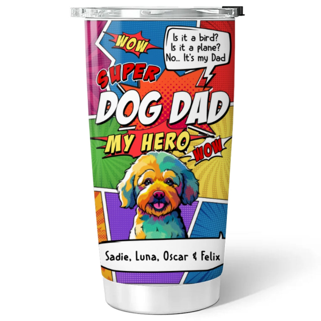 Custom Christmas Birthday Gifts For Dog Dad, Dog Lovers • Super Dog Dad - Personalized Tumbler