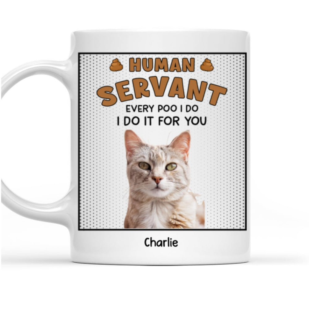 Hooman Servant Photo - Personalized Coffee Mug