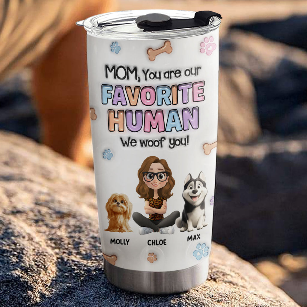 Custom Mother's day Birthday Gifts For Dog Mom, Dog Lovers • Hooman - Personalized 3D Inflated Effect Tumbler