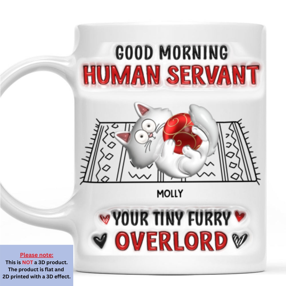 Custom Christmas Birthday Gifts For Cat Lovers • Cats Love Human Servant - Personalized 3D Inflated Effect Mug